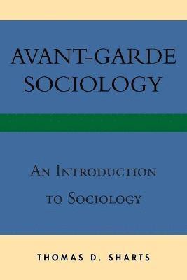 Avant-Garde Sociology 1