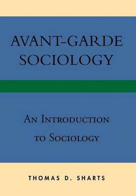 bokomslag Avant-Garde Sociology