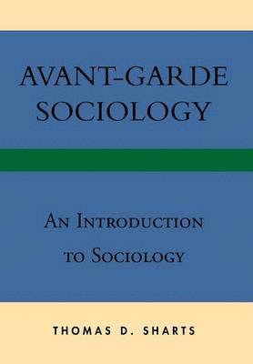 bokomslag Avant-Garde Sociology