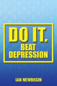 bokomslag Do It. Beat Depression