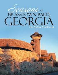 bokomslag Seasons at Brasstown Bald, Georgia