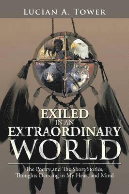 Exiled in an Extraordinary World