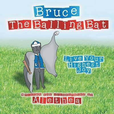 Bruce the Balling Bat 1