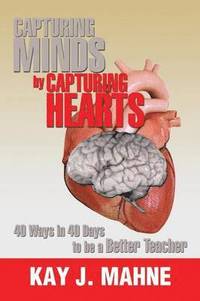 bokomslag Capturing Minds by Capturing Hearts