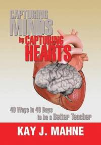 bokomslag Capturing Minds by Capturing Hearts