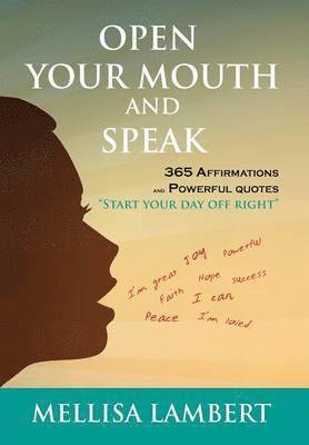 Open Your Mouth and Speak 1