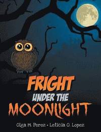 bokomslag Fright Under the Moonlight