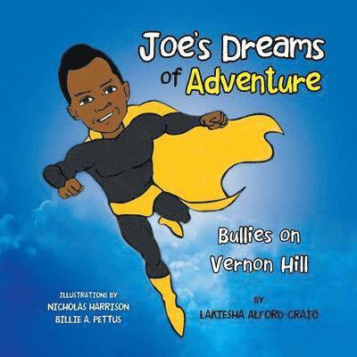 Joe's Dreams of Adventure 1