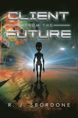 R J Sbordone, R. J. Sbordone - Client from the Future, Häftad