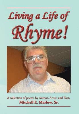 Living a Life of Rhyme! 1