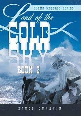 Land of the Cold Sky Book 2 1