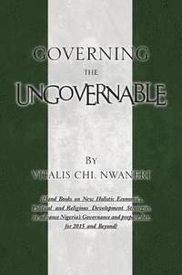 bokomslag Governing the Ungovernable