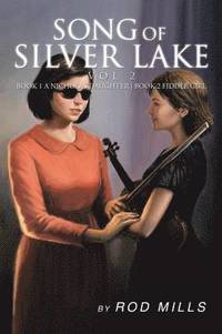 bokomslag Song of Silver Lake, Vol 2