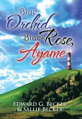 The Blue Orchid, the Black Rose, and the Ayame 1