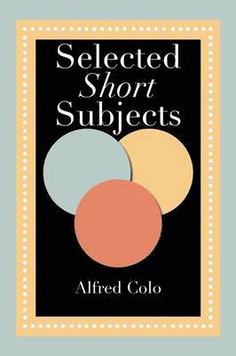 Selected Short Subjects 1