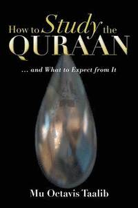 bokomslag How to Study the Quraan