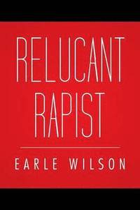 bokomslag Relucant Rapist