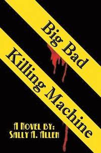 bokomslag Big Bad Killing Machine