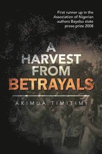 bokomslag Harvest from Betrayals