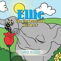 bokomslag Ellie the Elephant and Her B.F.F.