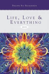 bokomslag Life, Love & Everything