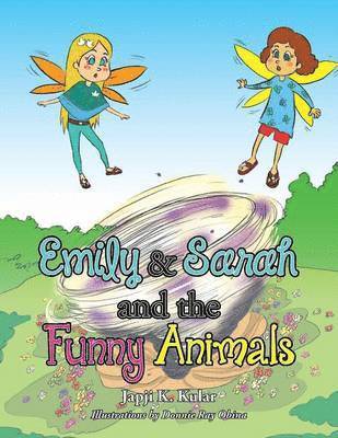 Emily and Sarah and the Funny Animals 1