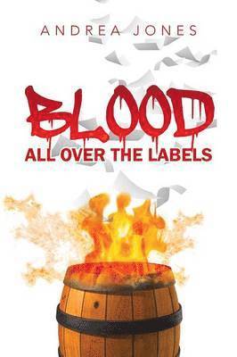 bokomslag Blood All Over The Labels