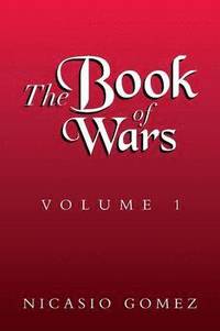bokomslag Book of Wars Volume 1