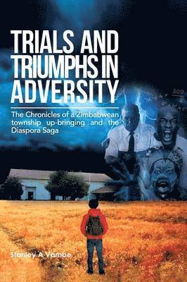 Trials and Triumphs in Adversity 1