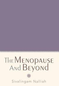 bokomslag The Menopause and Beyond