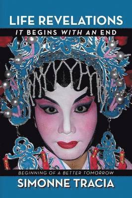 Life Revelations - It Begins with an End