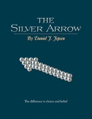Daniel J Jepsen, Daniel J. Jepsen - Silver Arrow, Häftad