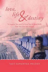 bokomslag Love, Life & Destiny