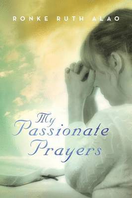 My Passionate Prayers 1