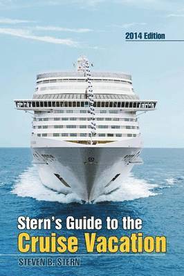 bokomslag Stern's Guide to the Cruise Vacation