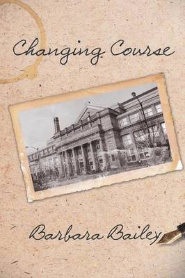 Barbara Bailey - Changing Course, Häftad