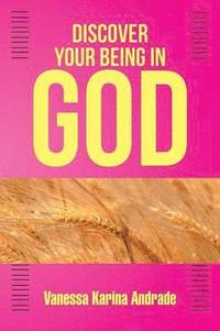 bokomslag Discover Your Being in God