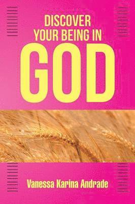 bokomslag Discover Your Being in God