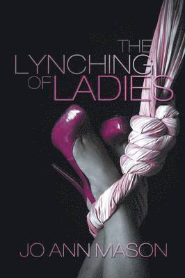bokomslag Lynching of Ladies