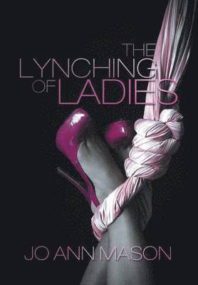 bokomslag Lynching of Ladies