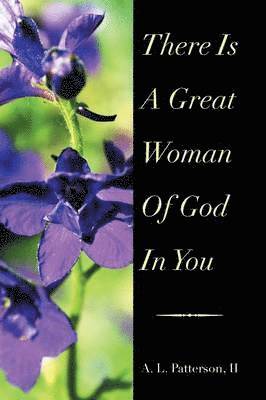 bokomslag There Is a Great Woman of God in You