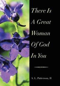bokomslag There Is a Great Woman of God in You