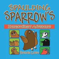 bokomslag Spaulding Sparrow's Extraordinary Adventure