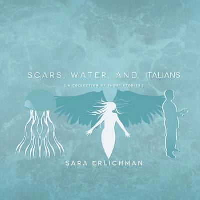 Scars, Water, and Italians 1