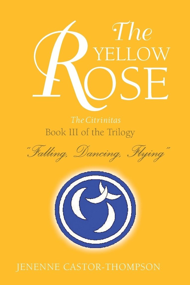 The Yellow Rose 1