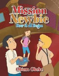 bokomslag Mission Newbie