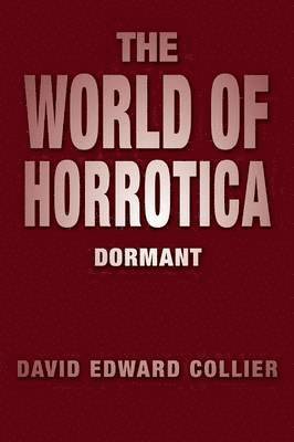 David Edward Collier - World of Horrotica, Häftad