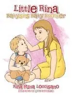 Rina Fuda Loccisano - Little Rina Babysits Baby Brother, Inbunden. Tillgänglighet: Lägg i varukorg