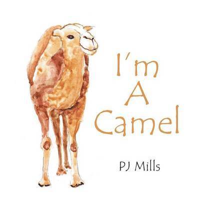 Pj Mills - I'm a Camel, Häftad