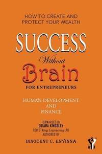 bokomslag Success Without Brain